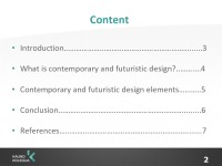 Contemporary and futuristic design slides 2