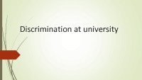 Discrimination at university 1