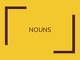 Nouns slides