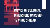 Impact of cultural dimensions on Covid-19 virus spread 1