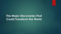 The Major Discoveries That Could Transform the World 1