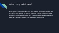 Good citizens slides 2