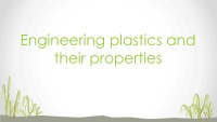 Engineering plastics and their properties 1