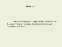 Education in outside kindergarten uniqueness 3