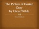 The Picture of Dorian Gray by Oscar Wilde