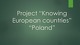 Knowing European countries: Poland