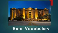 At a Hotel: Hotel Vocabulary slides 1