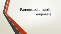 Famous automobile engineers slides 1