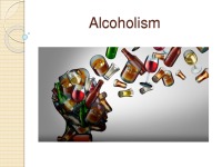 Alcoholism presentation 1