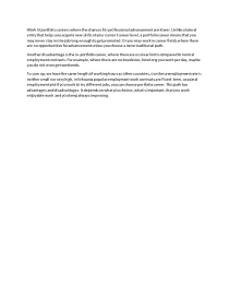 Employment trends What are employment trends in your country in terms of the length of working week, types of contract, (un)employment? The pros and cons of portfolio career versus traditional employment models 2