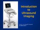 Ultrasound Imaging and Ultrasound machine