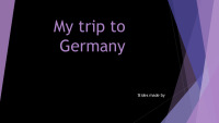 My favorite trip presentation: My trip to Germany 1