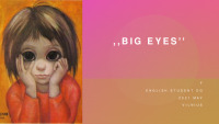 Film „Big eyes“ presentation 1