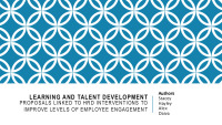 Proposals linked to hrd interventions to improve levels of employee engagement 1