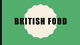 British Food slides