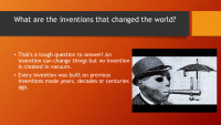 The inventions that changed the world presentation 2