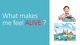 My lifestyle presentation: What makes me feel alive?