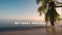 My Ideal Holiday slides 1