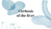 Cirrhosis of the liver presentation 1