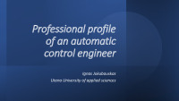 Presentation of a professional profile of an automatic control engineer 1