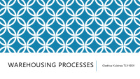 Warehousing processes presentation 1