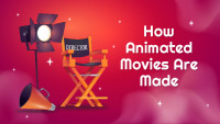 How animated movies are made? presentation 1