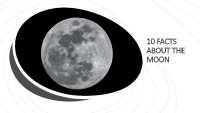 Moon slides: Facts about the moon 1