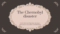 The Chernobyl disaster presentation 1