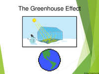 Slides about Greenhouse Effect 1