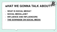 Presentation about Social media 2