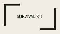 Survival kit presentation PPT 1