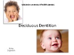 Deciduous dentition 1