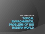 Topical environmental problems of the modern world 1