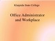 Office Administrator and Workplace