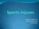 Sports injures