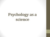 Psychology as a Science 1