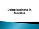 Doing business in Slovakia