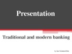 Traditional and modern banking 1