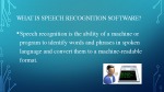 Benefits of speech recognition 2